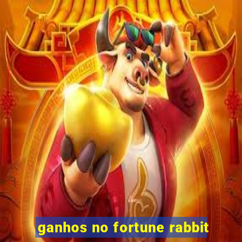 ganhos no fortune rabbit